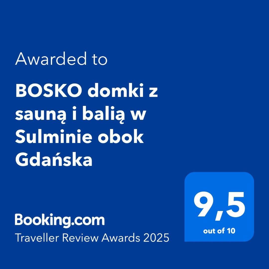 Bosko Domki Z Sauna I Balia W Sulminie Obok Gdanska Exterior photo